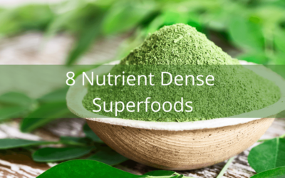 8 Nutrient Dense Superfoods
